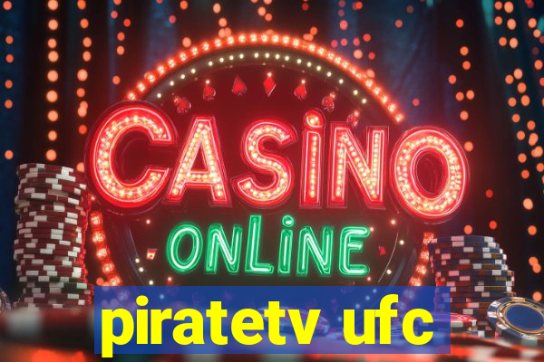 piratetv ufc